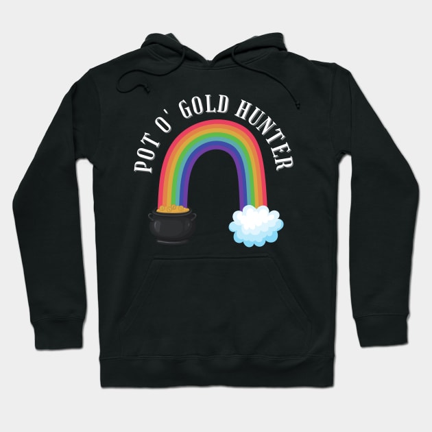 St Patricks Day Pot O Gold Hoodie by Perfect Spot